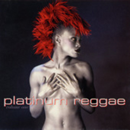 Platinum Reggae Volume One by Various