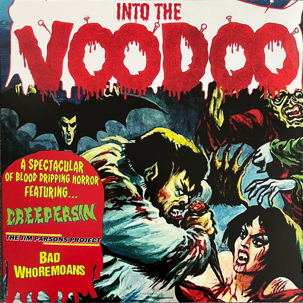 Into The Voodoo by Creepersin, The Jim Parsons Project, Bad Whoremoans