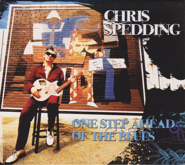 One Step Ahead Of The Blues by Chris Spedding