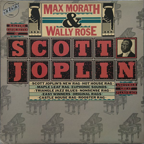 Ragtime Favorites Of Scott Joplin And Other Great Piano Rags by Max Morath