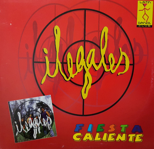 Fiesta Caliente by Ilegales