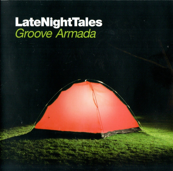 LateNightTales by Groove Armada