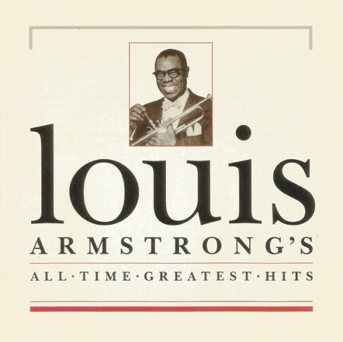 Louis Armstrong's All Time Greatest Hits by Louis Armstrong