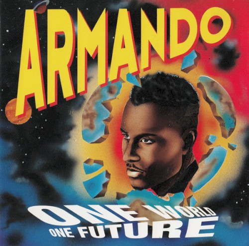 One World One Future by Armando