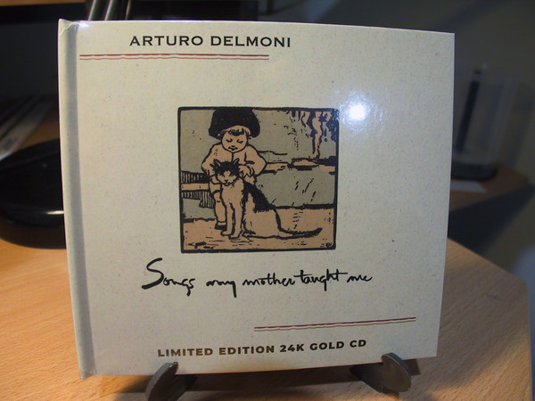 Songs My Mother Taught Me by Arturo Delmoni