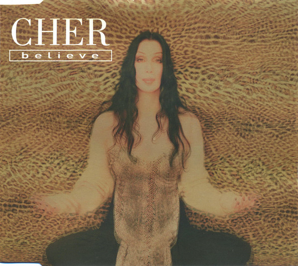 Believe by Cher