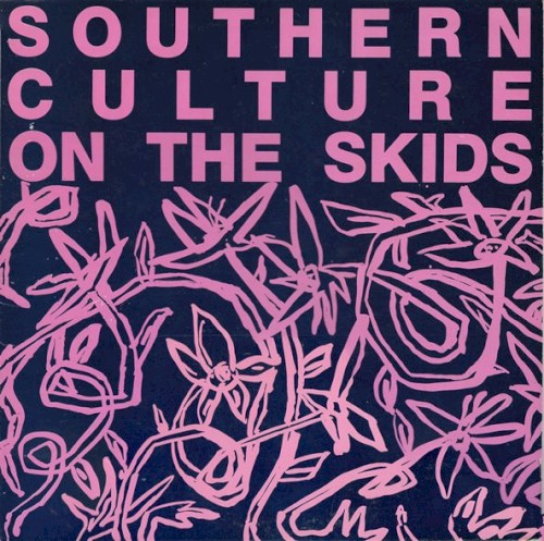 First Album by Southern Culture On The Skids