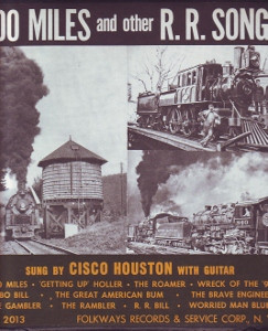 900 Miles And Other R.R. Songs by Cisco Houston