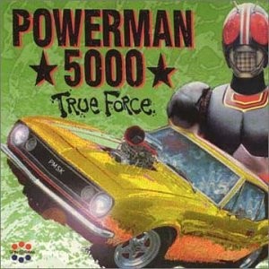 True Force by Powerman 5000