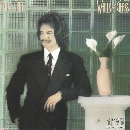 Walls Of Glass by Russ Taff