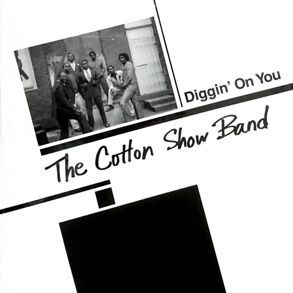 Diggin' On You by The Cotton Show Band
