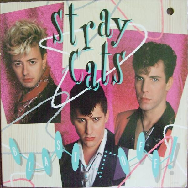 Blast Off by Stray Cats