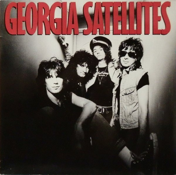 Georgia Satellites by The Georgia Satellites