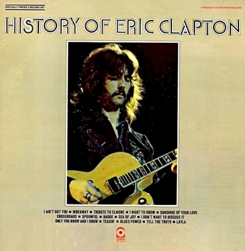 History Of Eric Clapton by Eric Clapton