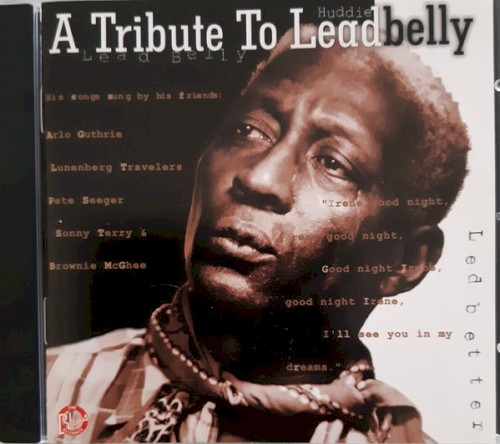 A Tribute To Leadbelly by Various