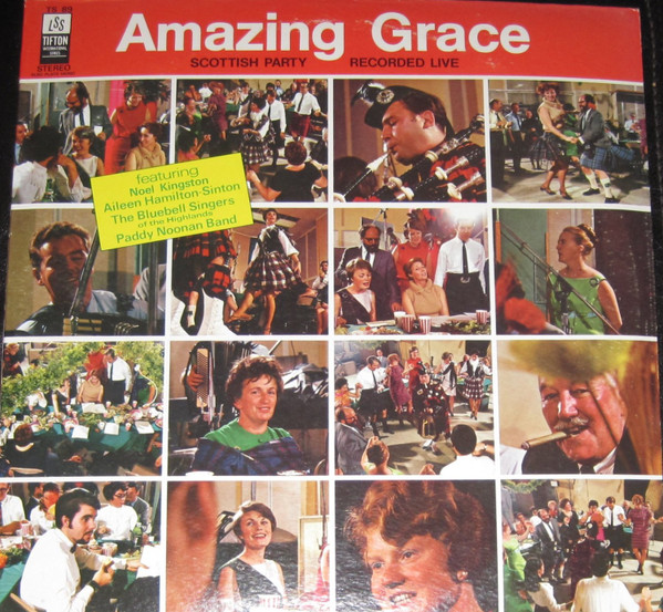 Amazing Grace – Scottish Party Recorded Live by Various