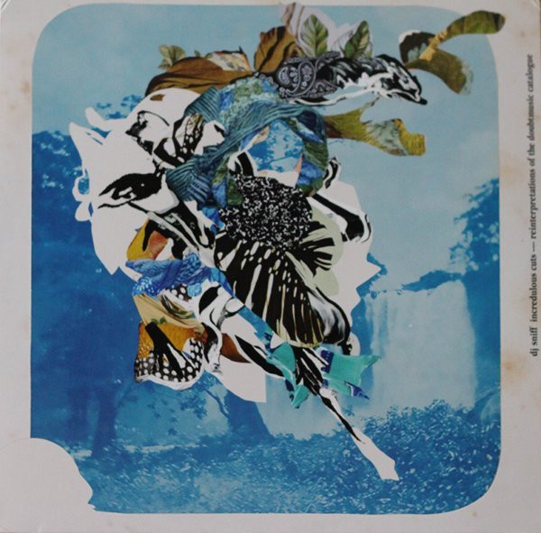 Incredulous Cuts - Reinterpretations Of The Doubtmusic Catalogue / Dj Sniff, ダウトミュージックを斬る. by DJ Sniff