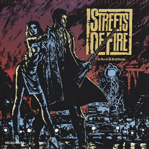 Streets Of Fire (Music From The Original Motion Picture Soundtrack) by Various