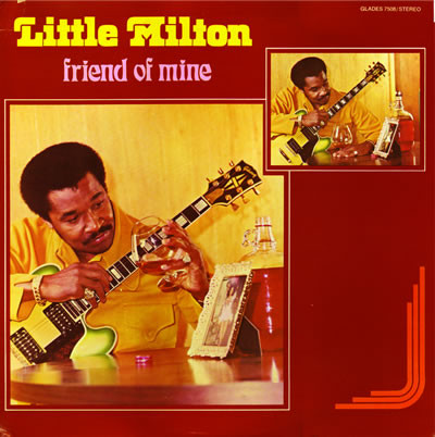 Friend Of Mine by Little Milton