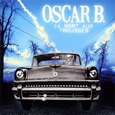 La Mort Aux Trousses by Oscar B.