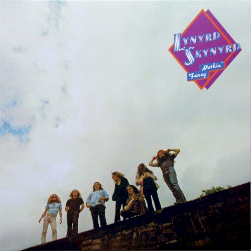 Nuthin' Fancy by Lynyrd Skynyrd