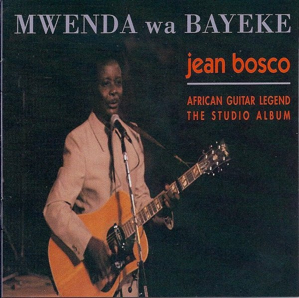 Mwenda Wa Bayeke by Jean Bosco Mwenda physical vinyl pressing cover artwork on VinVibe