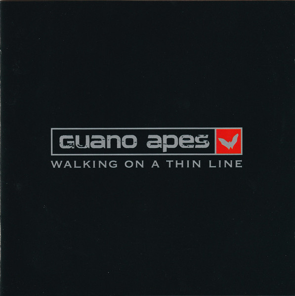 Walking On A Thin Line by Guano Apes