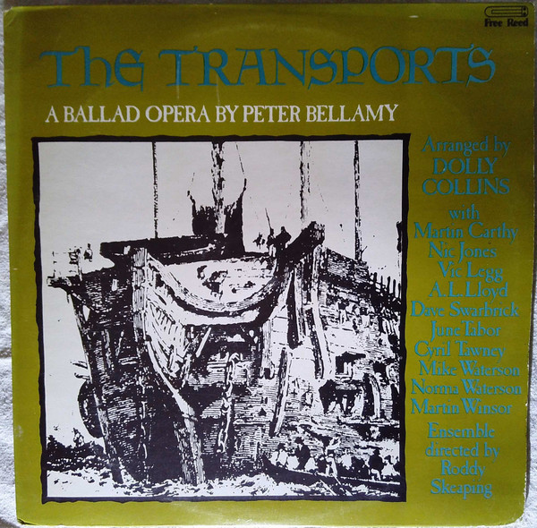 The Transports: A Ballad Opera By Peter Bellamy by Peter Bellamy