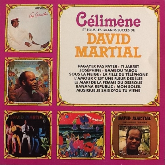 Célimène Et Tous Les Grands Succès De David Martial by David Martial