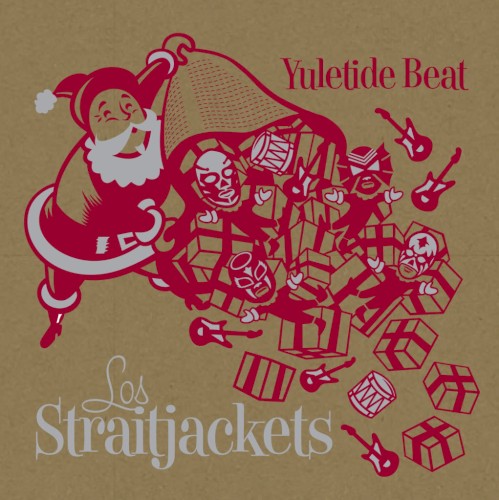 Yuletide Beat by Los Straitjackets