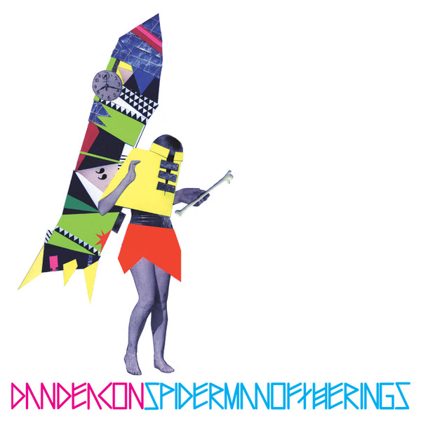 Spiderman Of The Rings by Dan Deacon