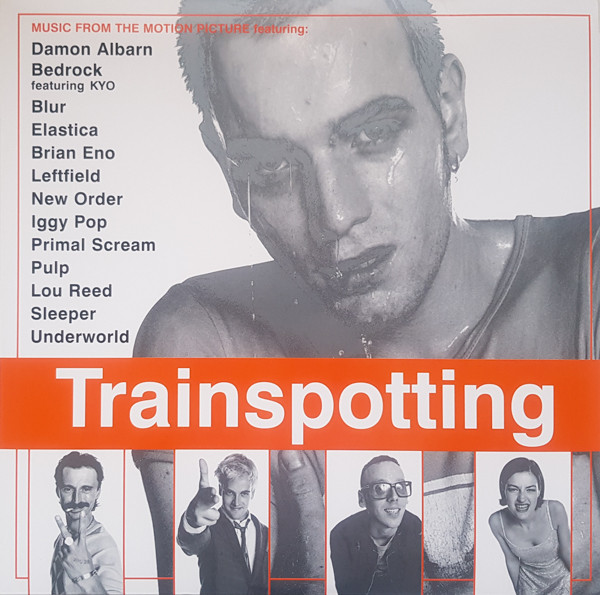 Trainspotting (Music From The Motion Picture) by Various