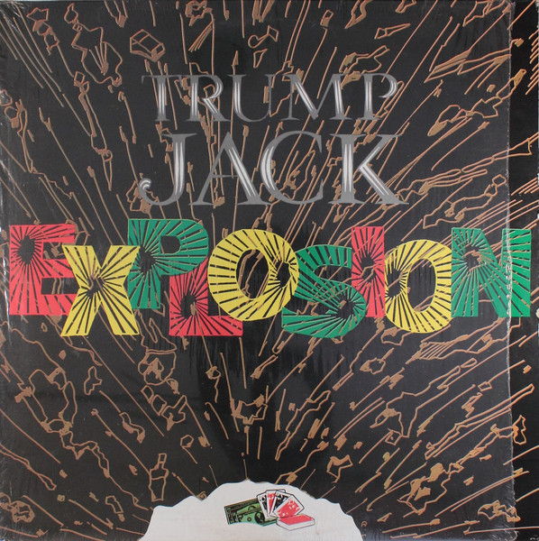 Trump Jack Explosion by Trump Jack All Stars