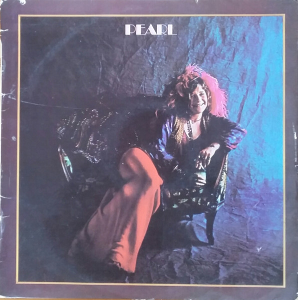 Pearl by Janis Joplin