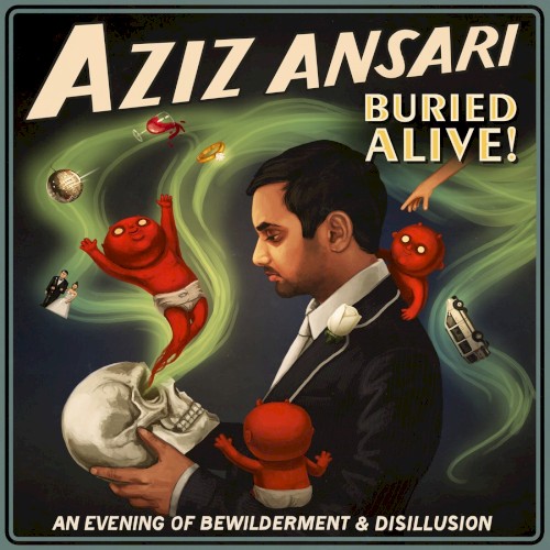 Buried Alive! by Aziz Ansari