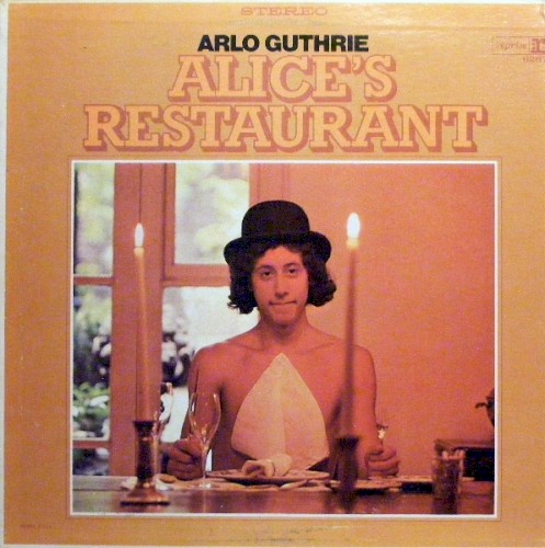 Alice's Restaurant by Arlo Guthrie