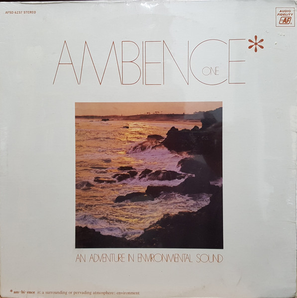 Ambience One (An Adventure In Enviromental Sound) by No Artist