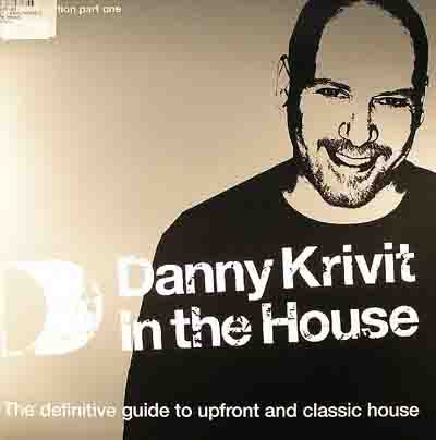 In The House by Danny Krivit