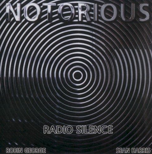 Radio Silence by Notorious