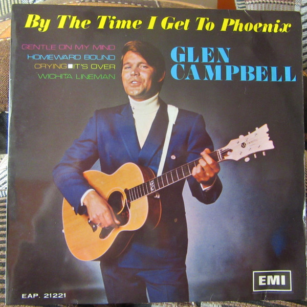 By The Time I Get To Phoenix by Glen Campbell