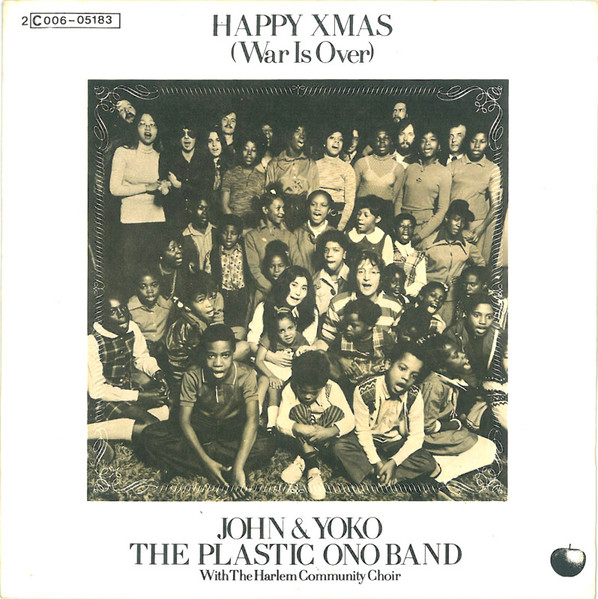 Happy Xmas (War Is Over) by John Lennon &amp; Yoko Ono