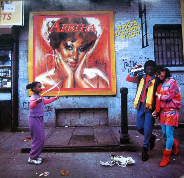 Who's Zoomin' Who? by Aretha Franklin