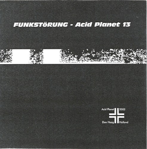 Acid Planet 13 by Funkstörung physical vinyl pressing cover artwork on VinVibe
