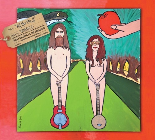 All Her Fault by Holly Golightly And The Brokeoffs