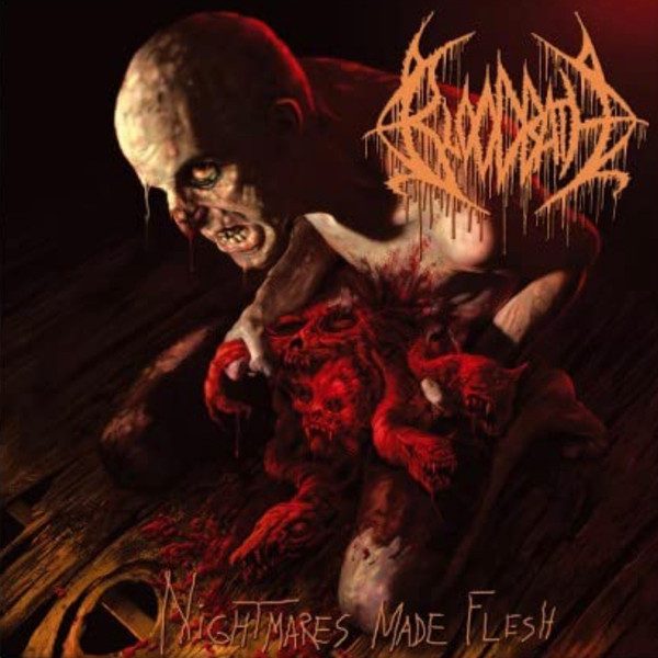 Nightmares Made Flesh by Bloodbath