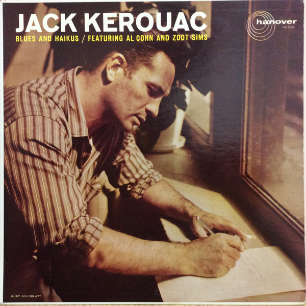 Blues And Haikus by Jack Kerouac
