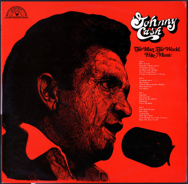 The Man, The World, His Music by Johnny Cash