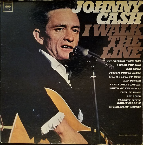 I Walk The Line by Johnny Cash