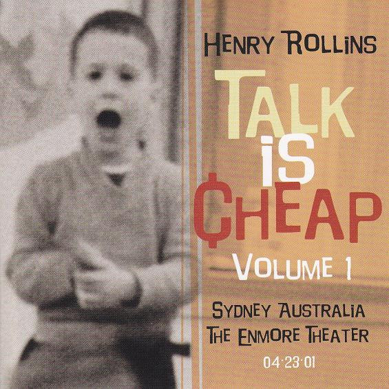 Talk Is Cheap Volume 1 by Henry Rollins