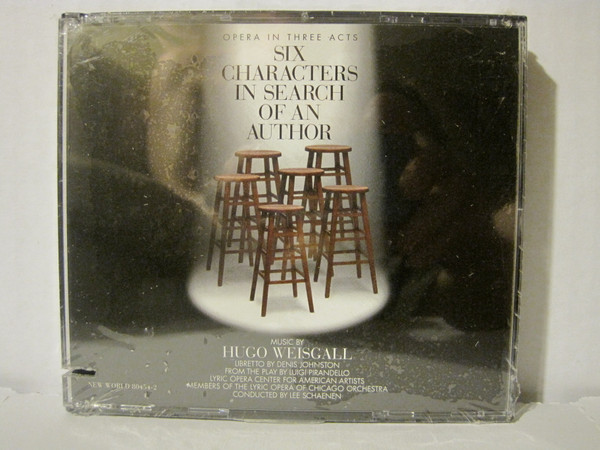 Six Characters In Search Of An Author by Hugo Weisgall